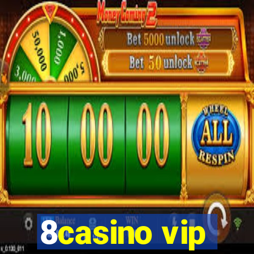 8casino vip